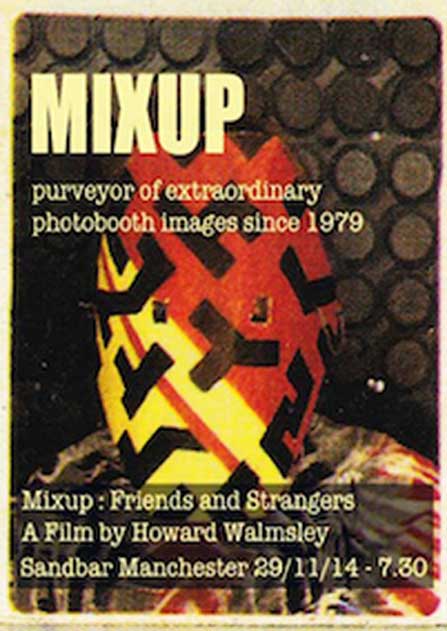 MIXUP: Friends and Strangers - A film by Howard Walmsley